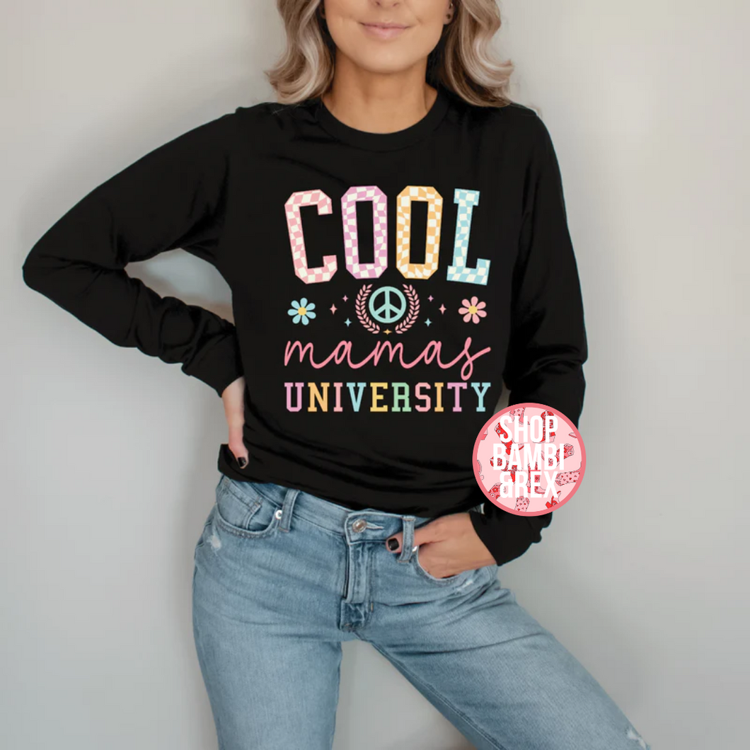 Cool Mama University T Shirt OR Sweatshirt