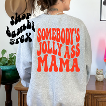 Jolly Mama T Shirt OR Sweatshirt