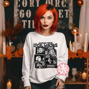Support Your Local Witches T Shirt OR Sweatshirt