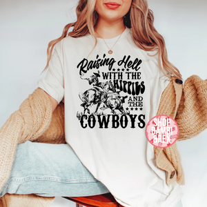 Raising Hell with the Hippies and Cowboys T Shirt OR Sweatshirt