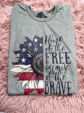 Home of the Free Because of the Brave T Shirt OR Sweatshirt