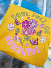 Soul Full of Sunshine T Shirt OR Sweatshirt