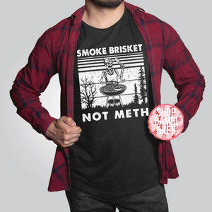 Smoke Brisket T Shirt OR Sweatshirt