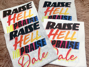 Raise Hell Praise Dale Short Sleeve Shirt